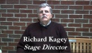 Meet Richard Kagey, Stage Director